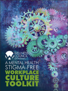 A Mental Health Stigma-Free Workplace Toolkit